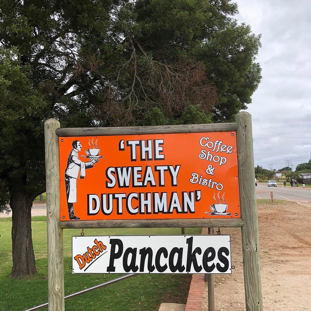 The Sweaty Dutchman roadside sign, Kareedouw, home of Dutch pancakes on the Langkloof.